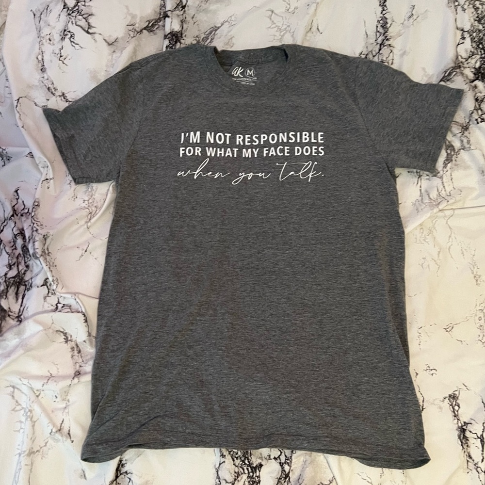 Gray Sarcastic Quote Tee